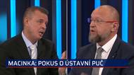 Macinkův puč? Měl by být odvolán, do funkce nedorostl, zuřil Bartošek. Rajchl mu emoce vyčetl